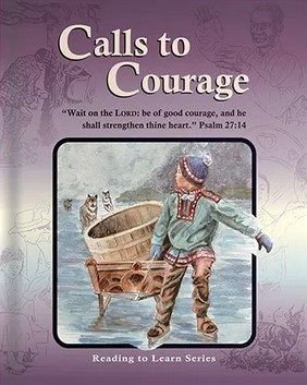 Reading to Learn Series: Gr.6 - Calls to Courage